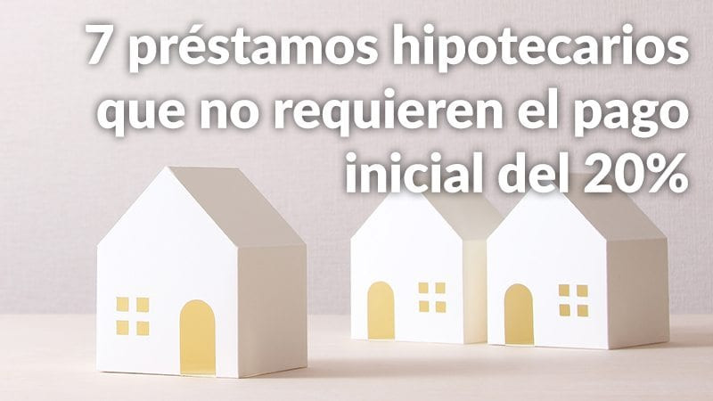 Opciones De Financiamiento Para Comprar Tu Primera Casa Sin Pago